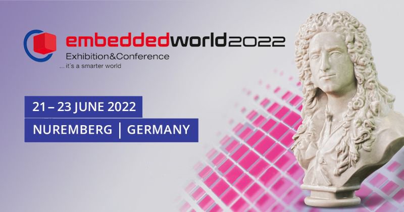 Embedded World 2022: Exhibition & Conference